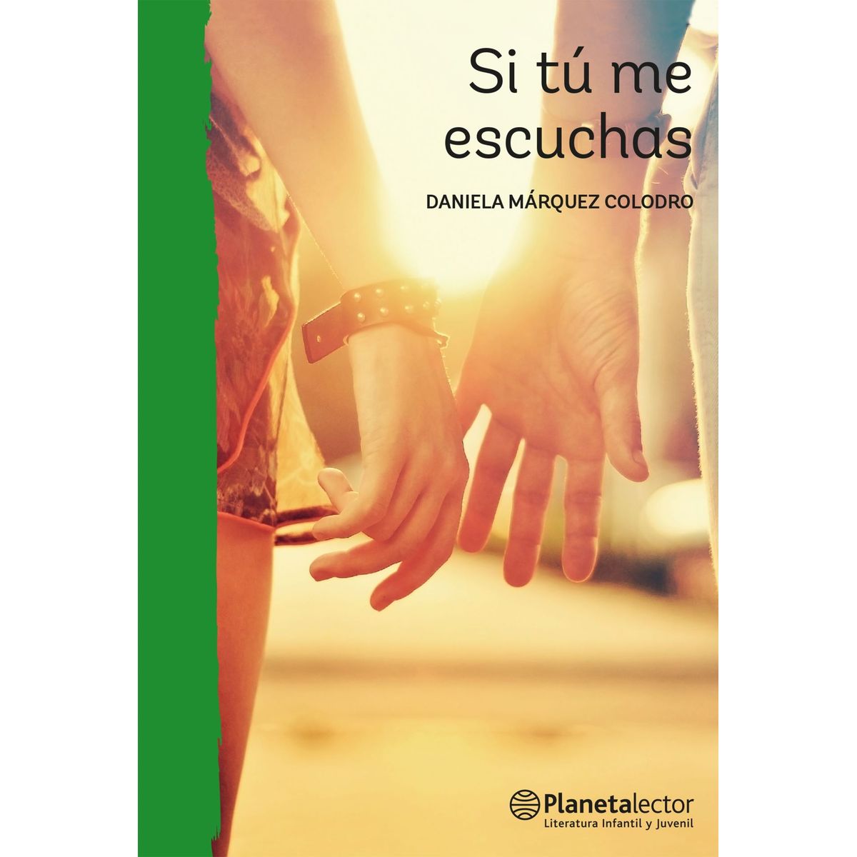 PLANETA - Libro Si Tú Me Escuchas - Daniela Márquez
