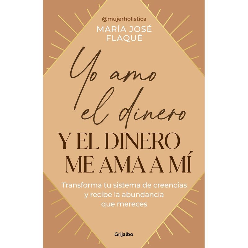 GRIJALBO - Yo amo el dinero y el dinero me ama a mí - Maria José Flaqué