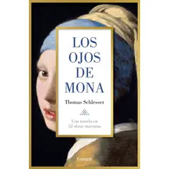 LUMEN - Libro Los ojos de Mona - Thomas Schlesser