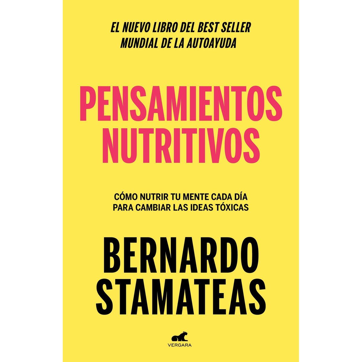 VERGARA - Libro Pensamientos nutritivos - Bernardo Stamateas