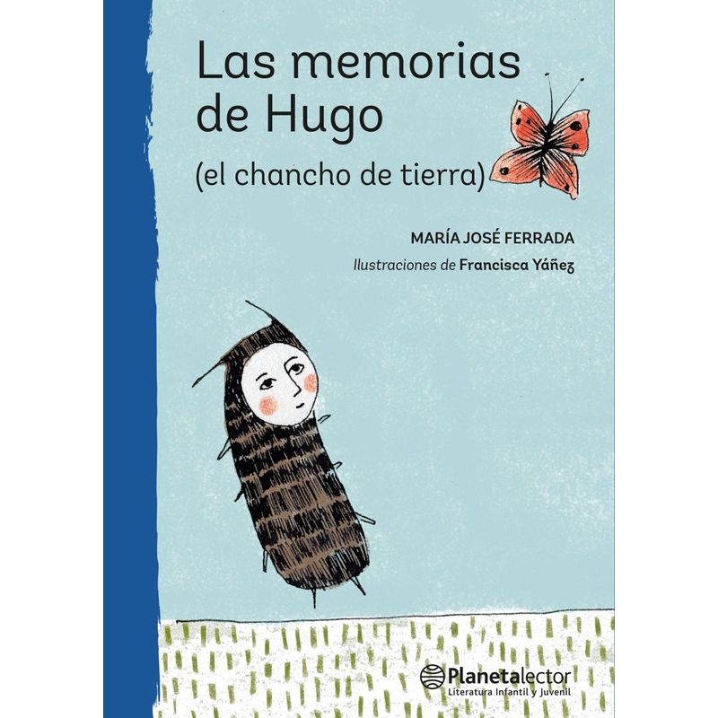 PLANETA - Libro Las memorias de Hugo - María José Ferrada