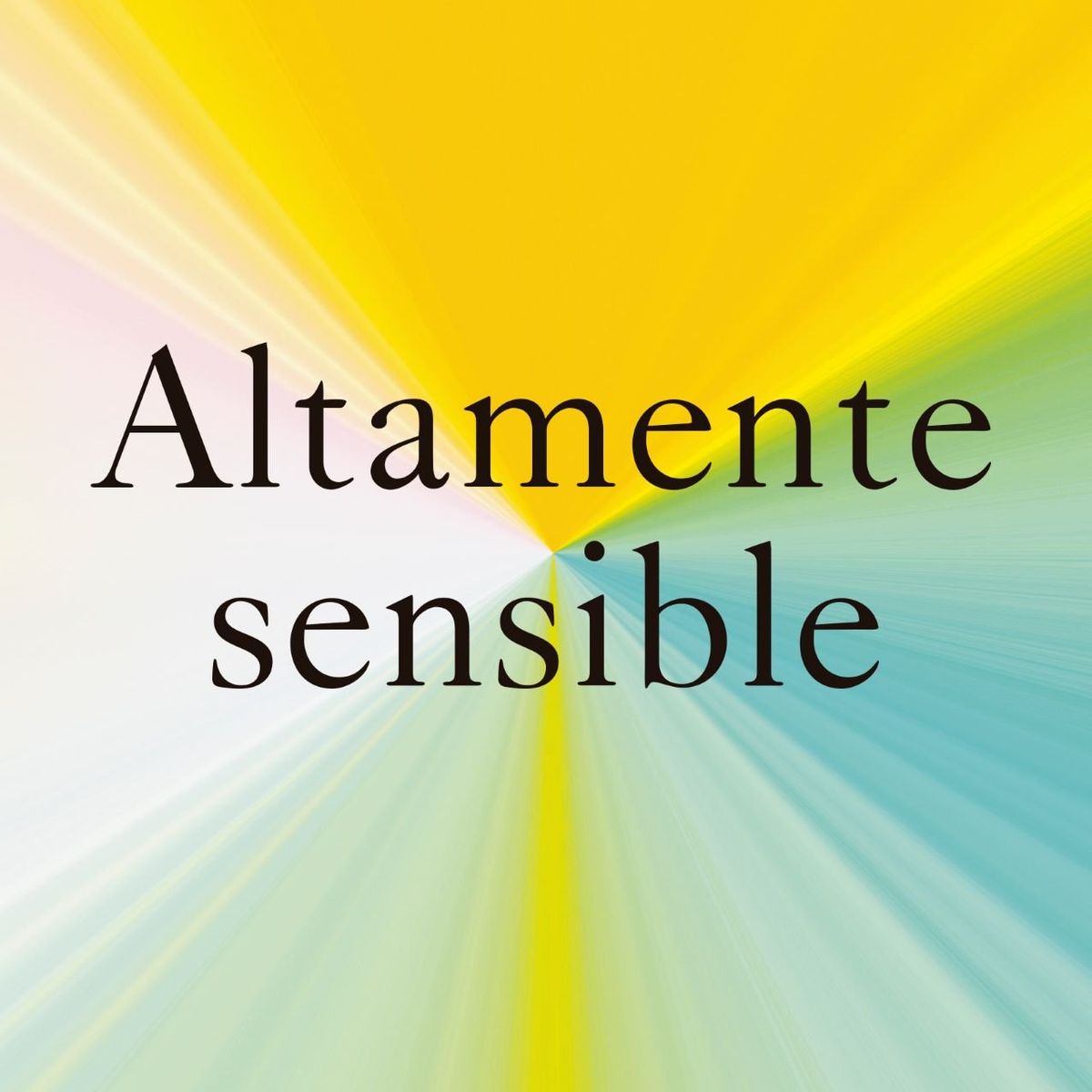 GRIJALBO - Libro Altamente sensible - Jenn Granneman