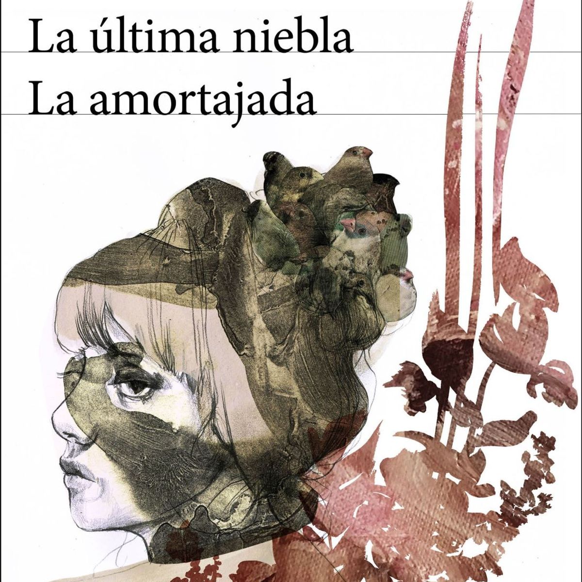 SEIX BARRAL - La Última Niebla - La Amortajada - María Luisa Bombal