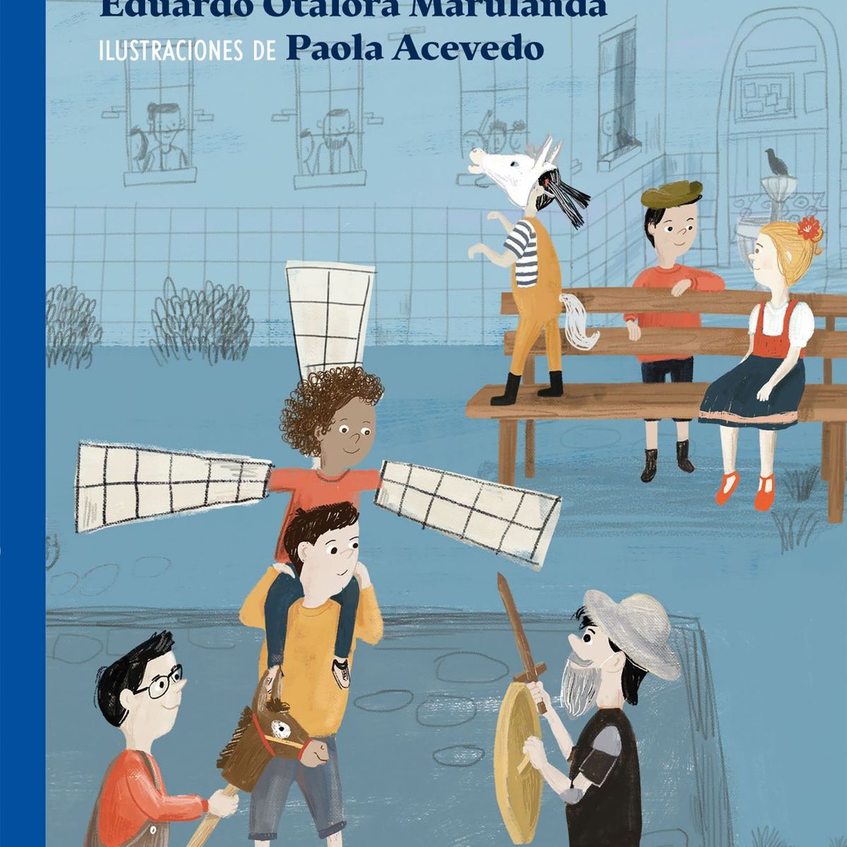 PLANETA - Libro Mi primer Quijote - Eduardo Otálora Marulanda