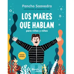 PLANETA - Los Mares Que Hablan Para Niñas Y Niños - Francisco Saavedra