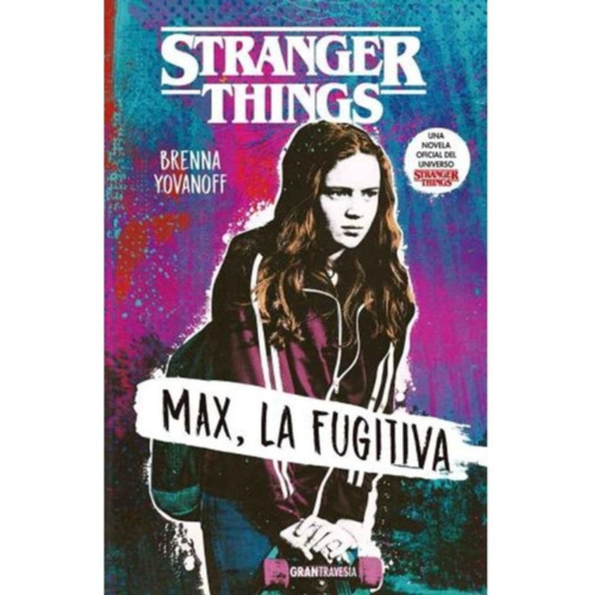 OCEANO - Stranger Things: Max La Fugitiva - Brenna Yovanoff