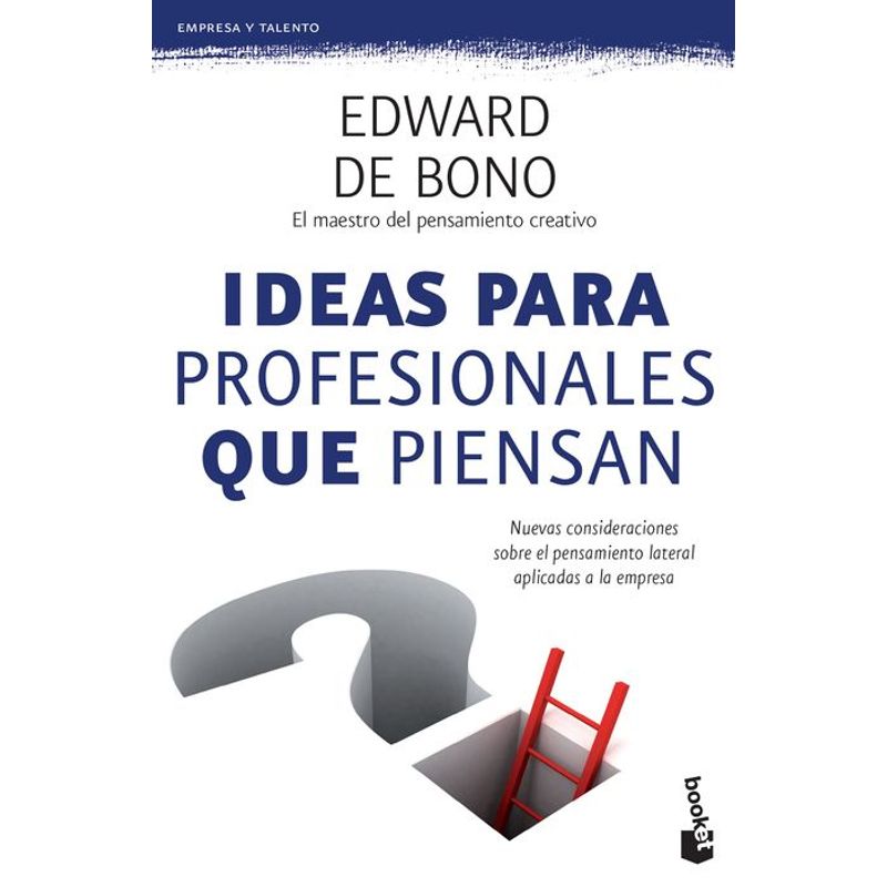PLANETA - Libro Ideas para profesionales que piensan - Edward de Bo-no