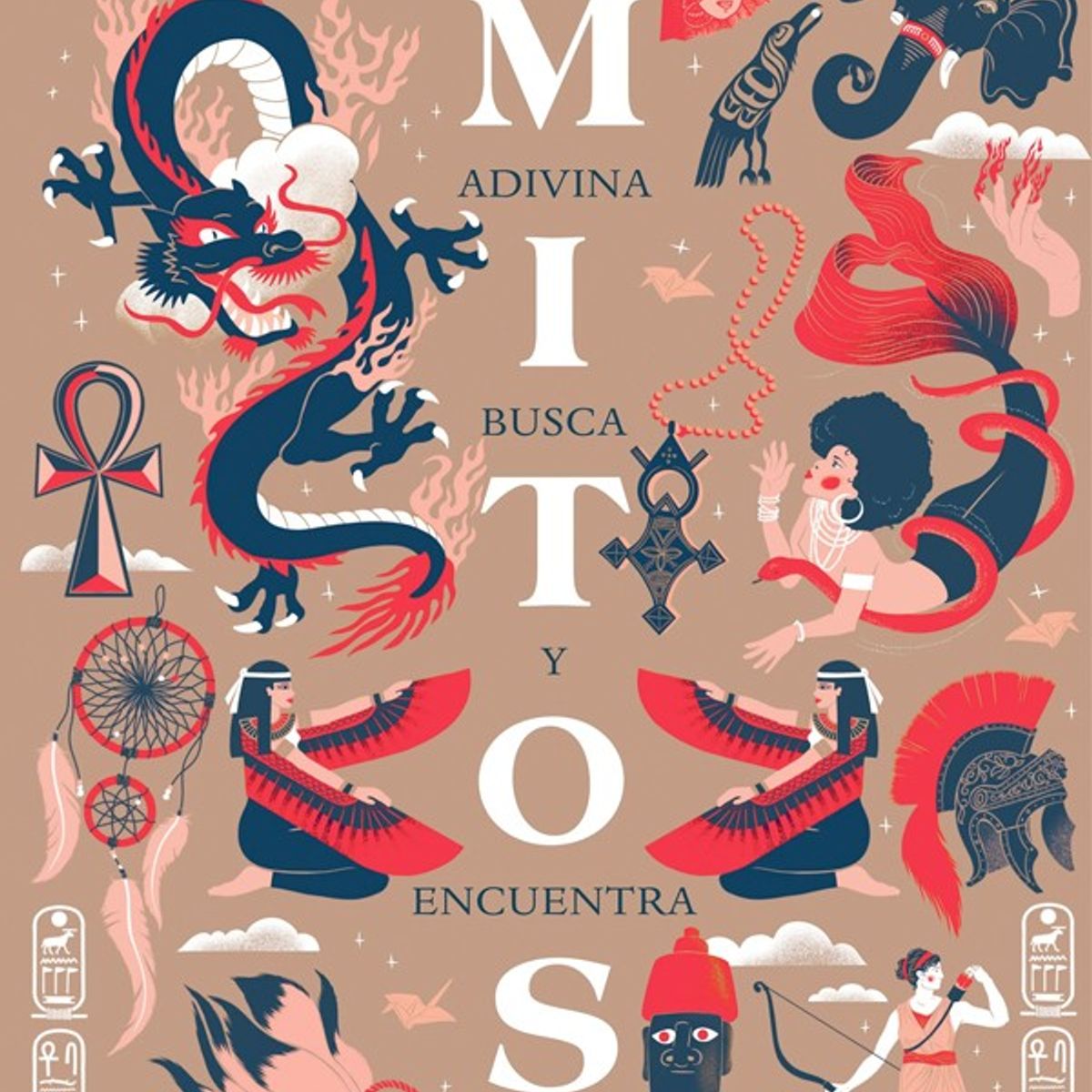 BLUME - Mitos. Adivina, Busca Y Encuentra