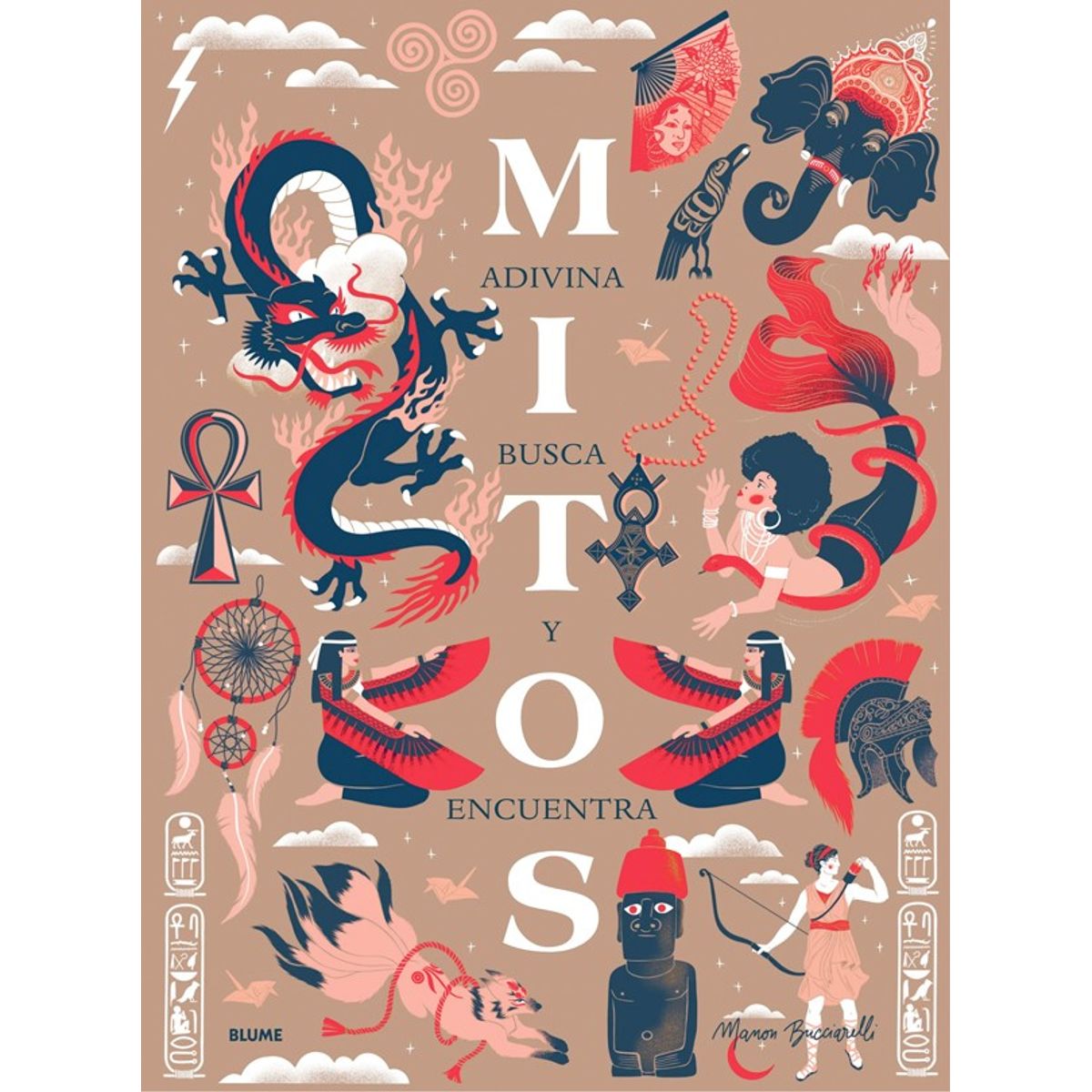 BLUME - Mitos. Adivina, Busca Y Encuentra