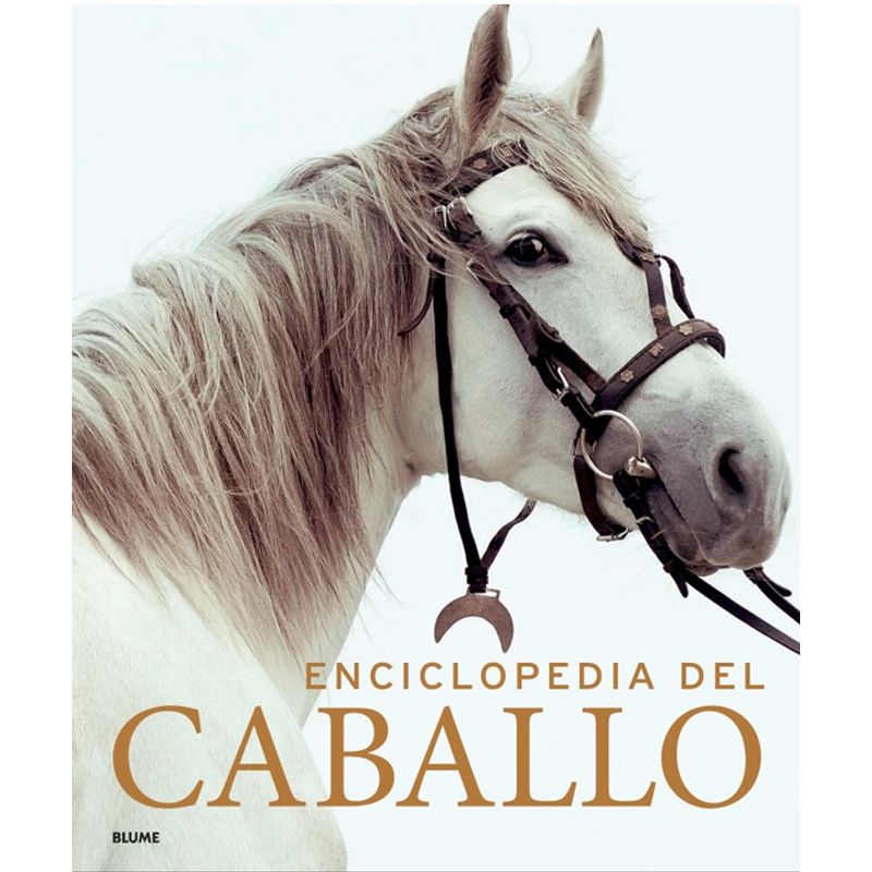 BLUME - Libro Enciclopedia Del Caballo (2023)
