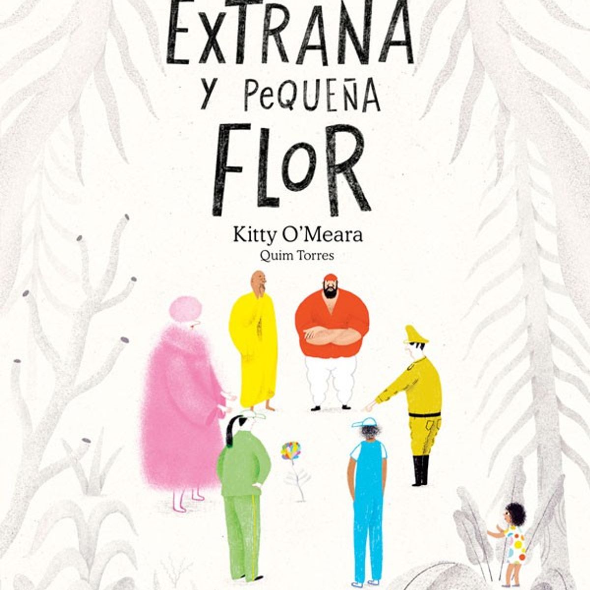 EDELVIVES - La Extraña Y Pequeña Flor