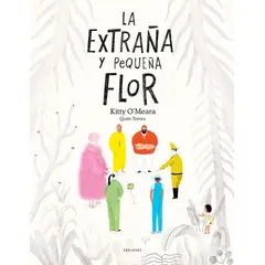 EDELVIVES - La Extraña Y Pequeña Flor
