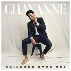 HITWAY MUSIC - CHAYANNE - BAILEMOS OTRA VEZ - CD