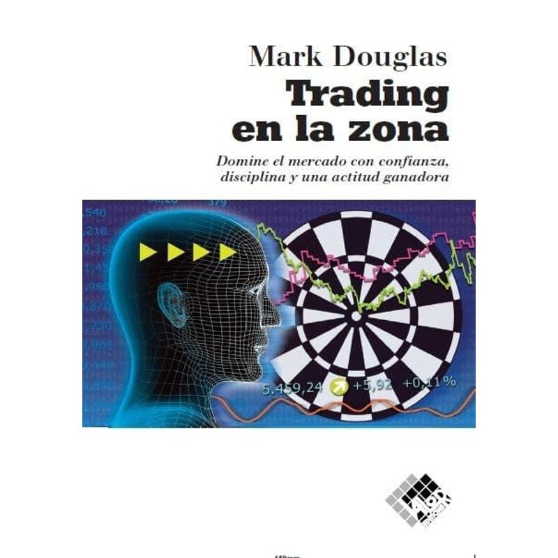 VALOR - Traiding en la Zona - Mark Douglas - Valor Editions