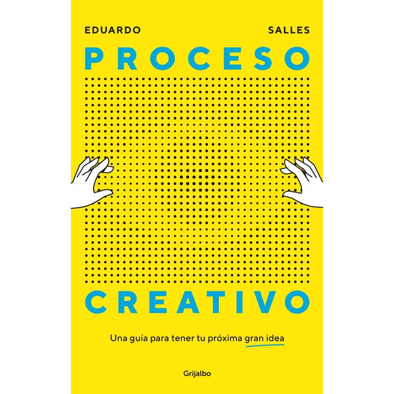 GRIJALBO - Libro Proceso creativo - Eduardo Salles