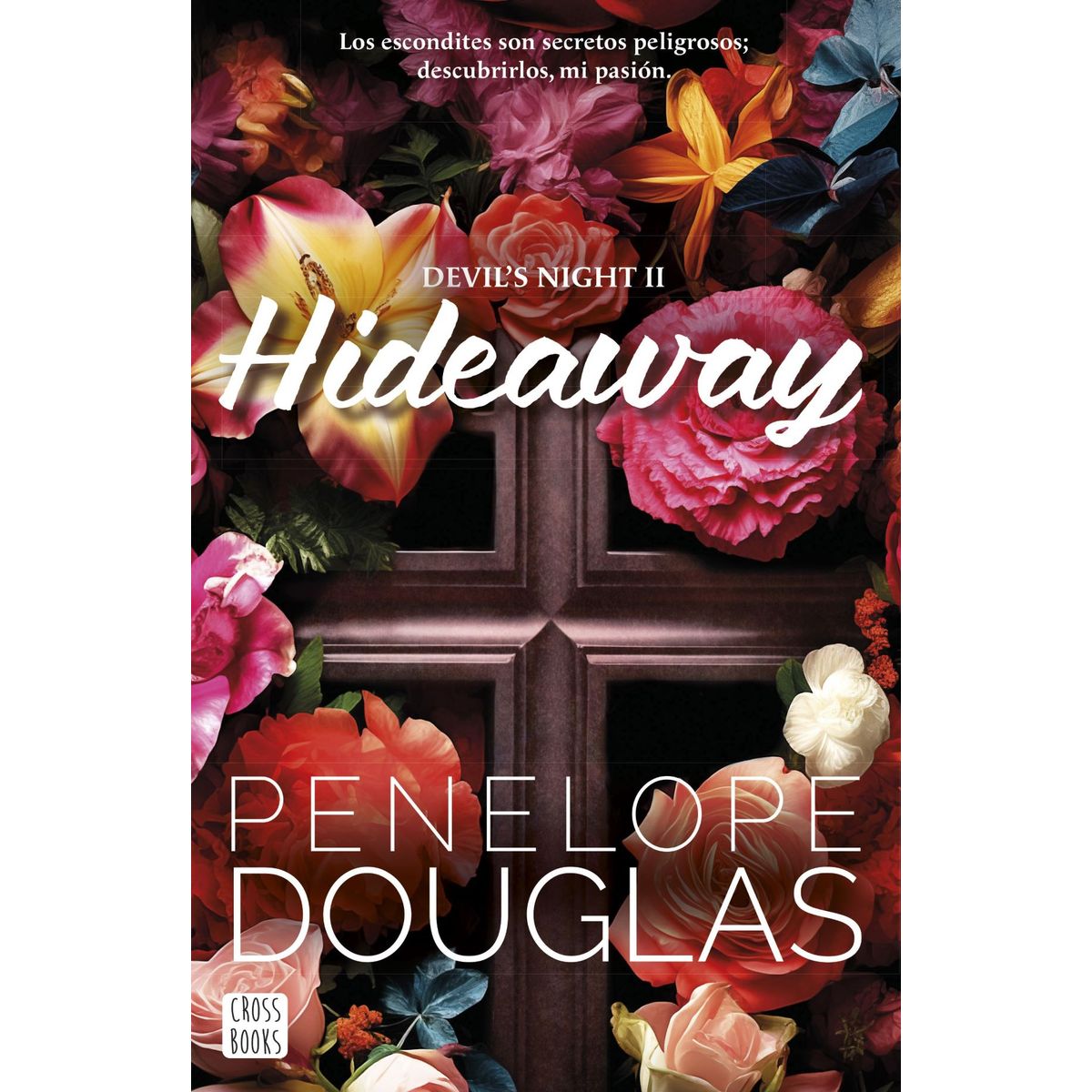 CROSS BOOKS - Libro Hideaway - Penelope Douglas