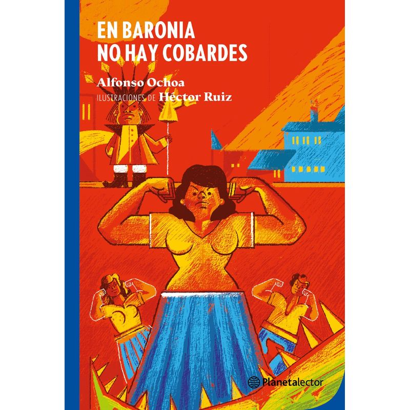 PLANETA - Libro En Baronia No Hay Cobardes - Alfonso Ochoa