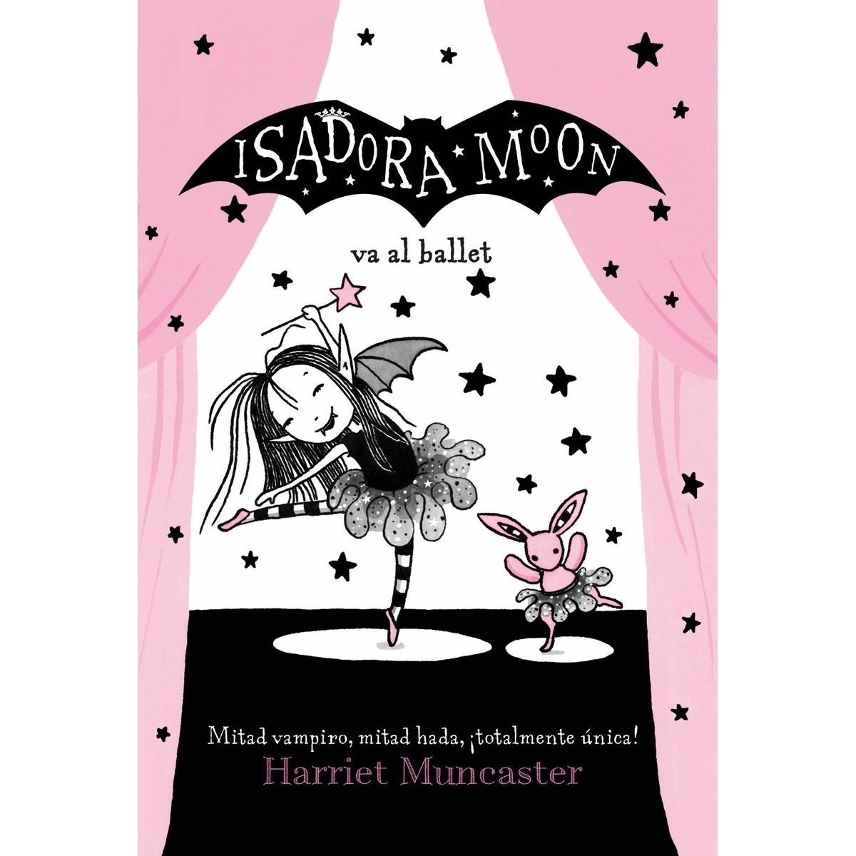 ALFAGUARA - Isadora Moon 4: Isadora Moon va al ballet - H. Muncaster