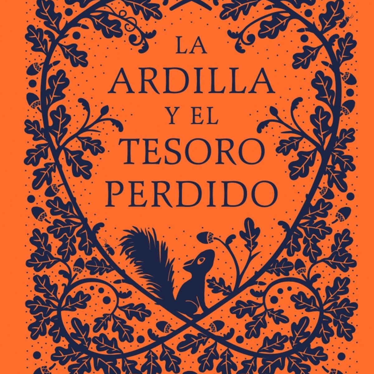 NUBE DE TINTA - Libro La ardilla y el tesoro perdido - C BICKFORD-SMITH
