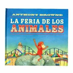 FONDO DE CULTURA ECONOMICA - Libro La feria de los animales - Anthony Browne