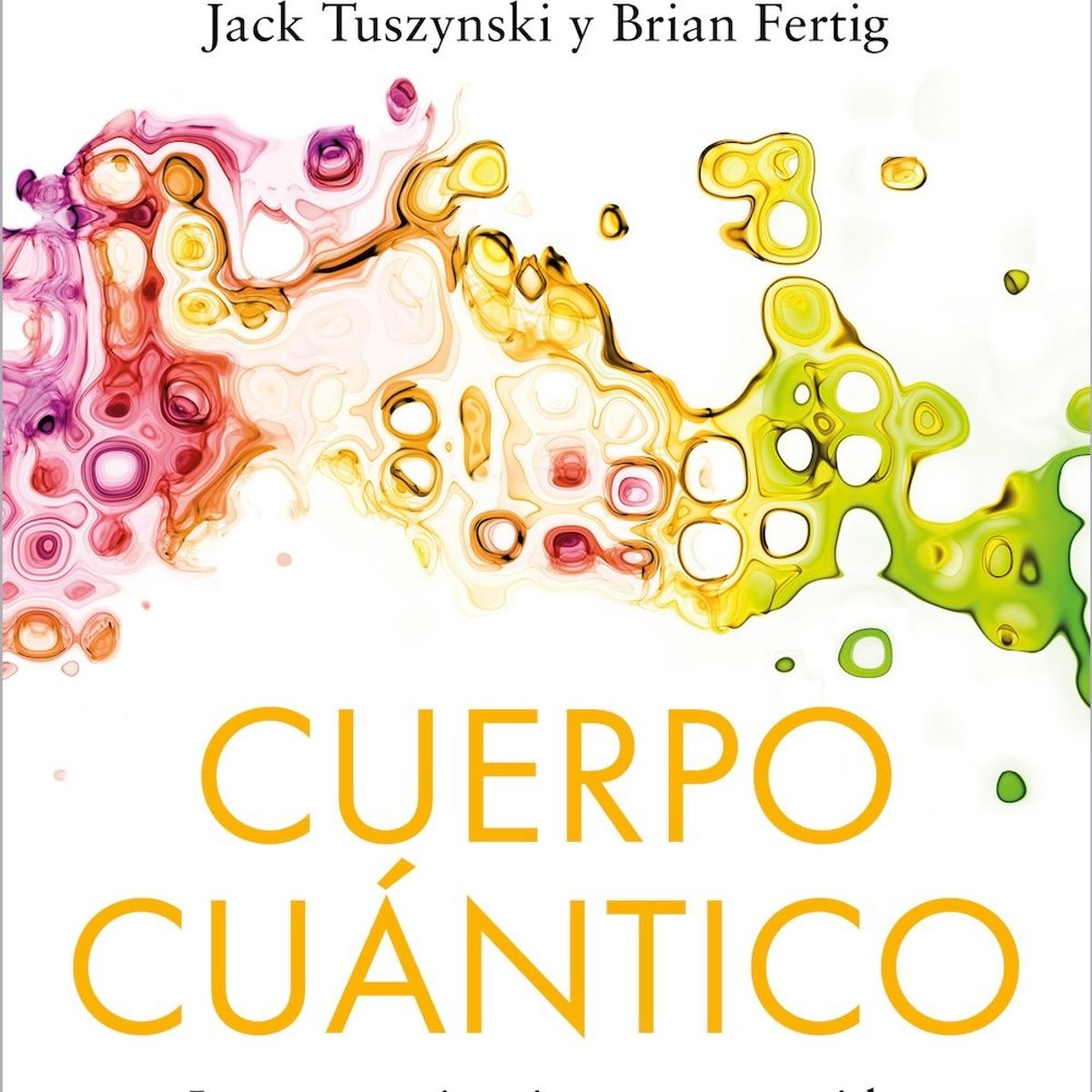 GRIJALBO - Libro Cuerpo Cuántico - Deepak Chopra