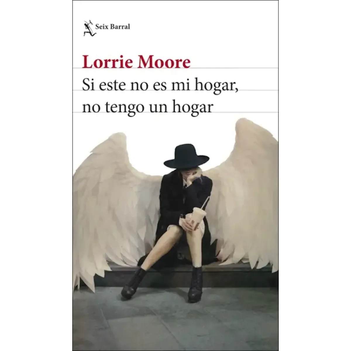 SEIX BARRAL - Libro Si este no es mi hogar no tengo hogar - Loorie Moore