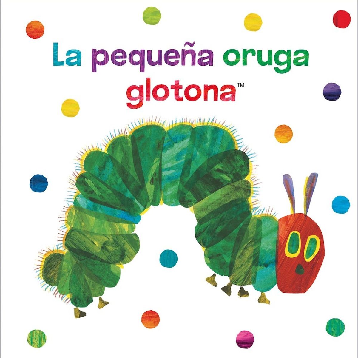 BEASCOA - Libro La pequeña oruga glotona - Eric Carle
