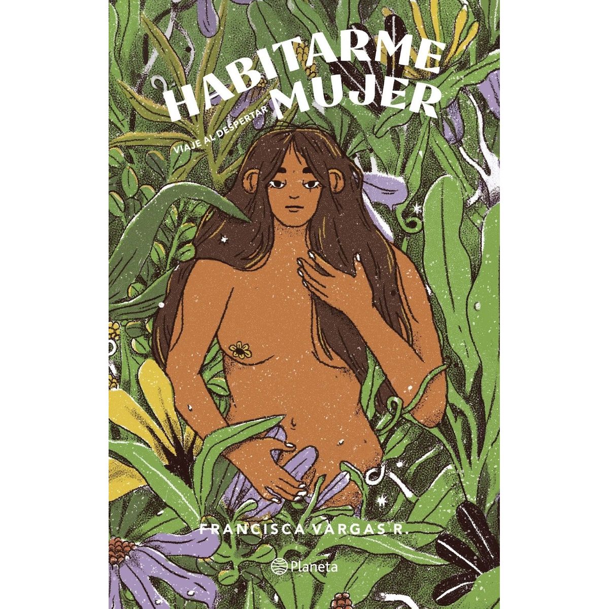 PLANETA - Libro Habitarme mujer - Francisca Vargas
