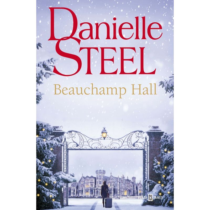 PLAZA & JANES - Libro Beauchamp Hall - Danielle Steel