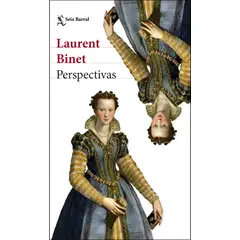 SEIX BARRAL - Libro Perspectivas - Laurent Binet