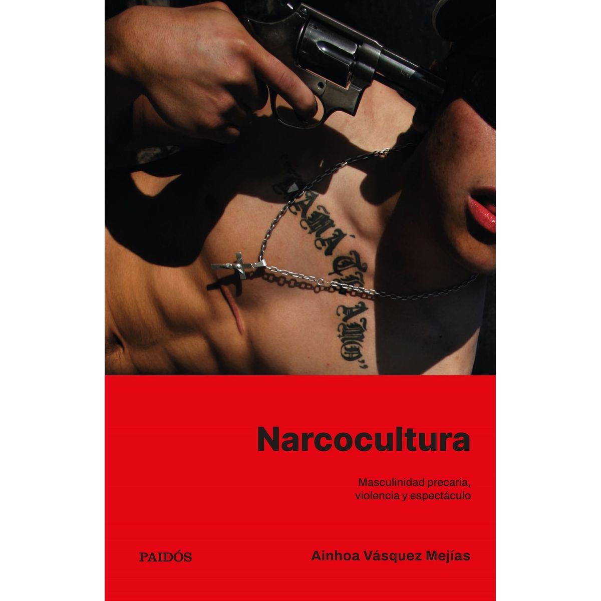 PAIDOS - Libro Narcocultura - Ainhoa Vásquez