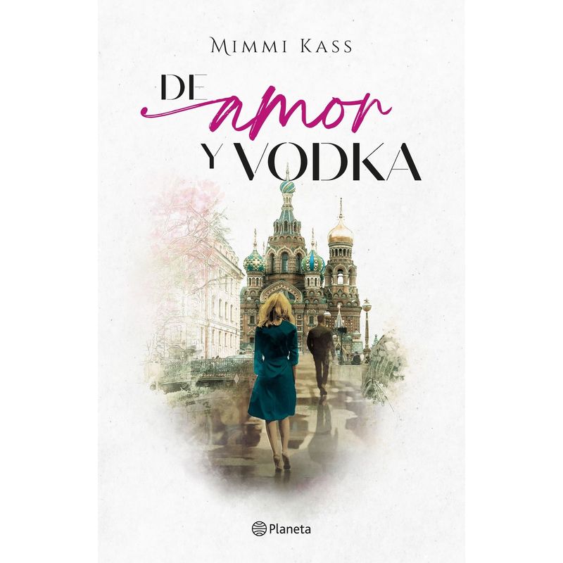 PLANETA - Libro De amor y vodka - Mimmi Kas