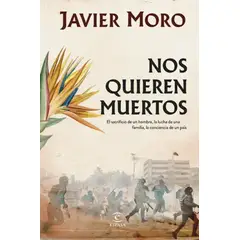 ESPASA - Libro Nos quieren muertos - Javier Moro
