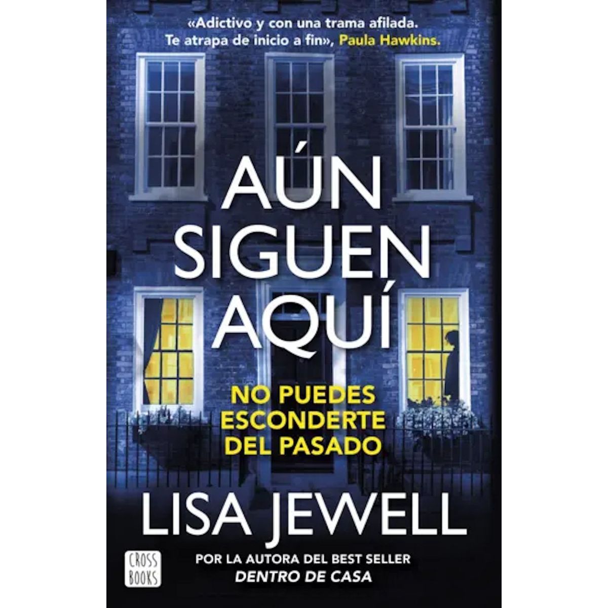 CROSS BOOKS - Libro Aún siguen aquí - Lisa Jewell