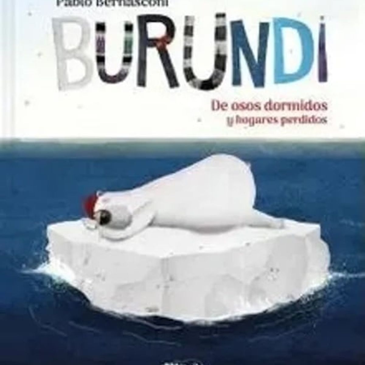 CATAPULTA EDITORES - Libro Burundi: de osos dormidos y hogares perdidos