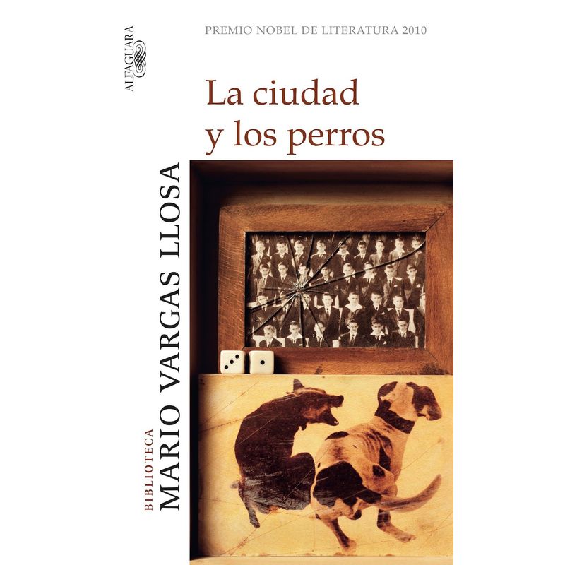ALFAGUARA - Libro La ciudad y los perros - Mario Vargas Llosa -