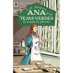 MOLINO - Ana de tejas verdes 3: La maestra de Avonlea - Montgomery
