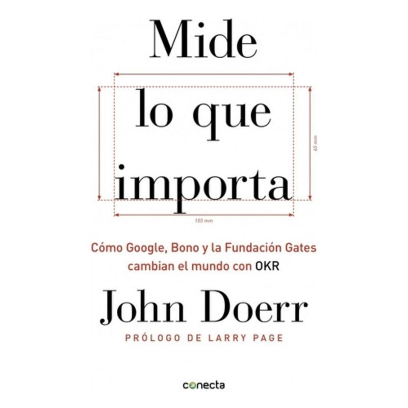CONECTA - Mide Lo Que Importa - Doerr, John -
