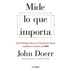 CONECTA - Mide Lo Que Importa - Doerr, John -