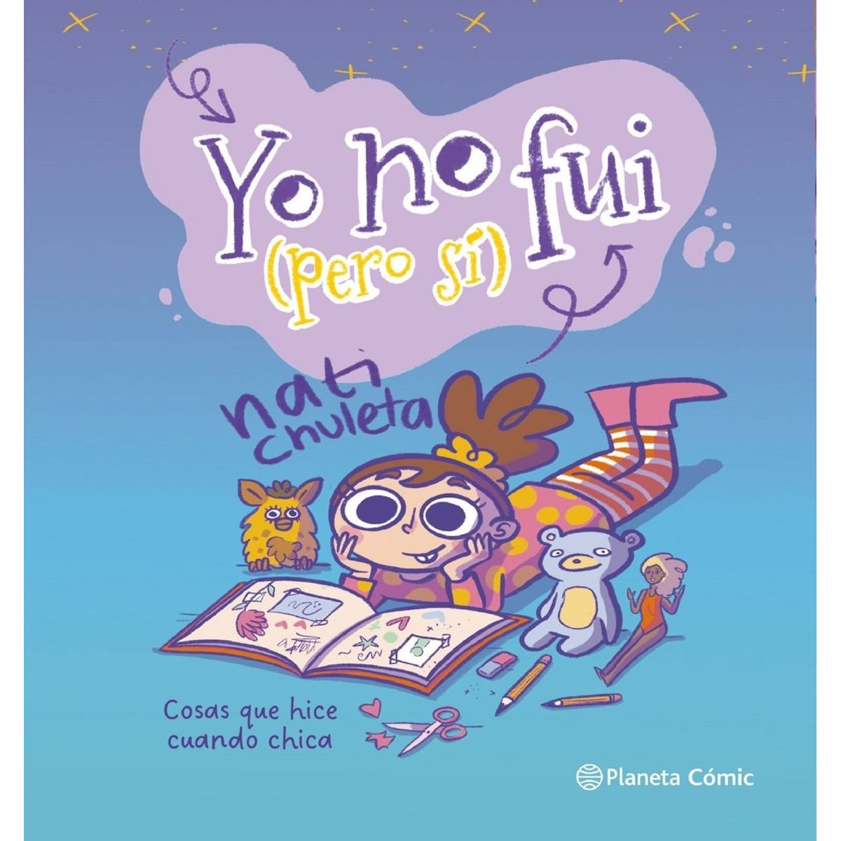 PLANETA - Libro Yo No Fui Pero Sí - Nati Chuleta