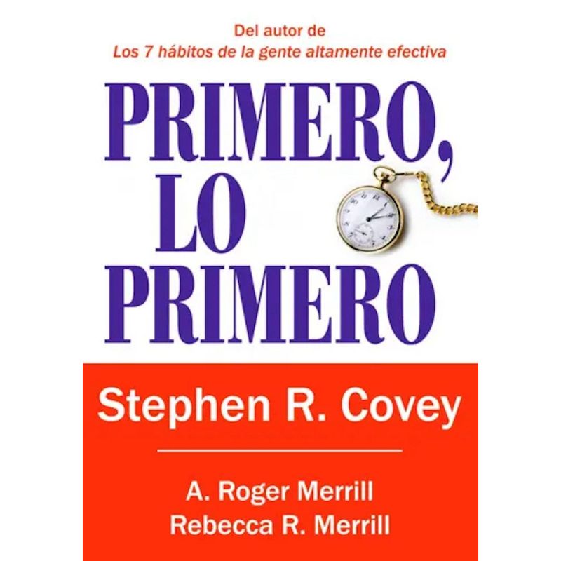PAIDOS - Libro Primero lo primero - Stephen R. Covey