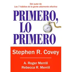 PAIDOS - Libro Primero lo primero - Stephen R. Covey