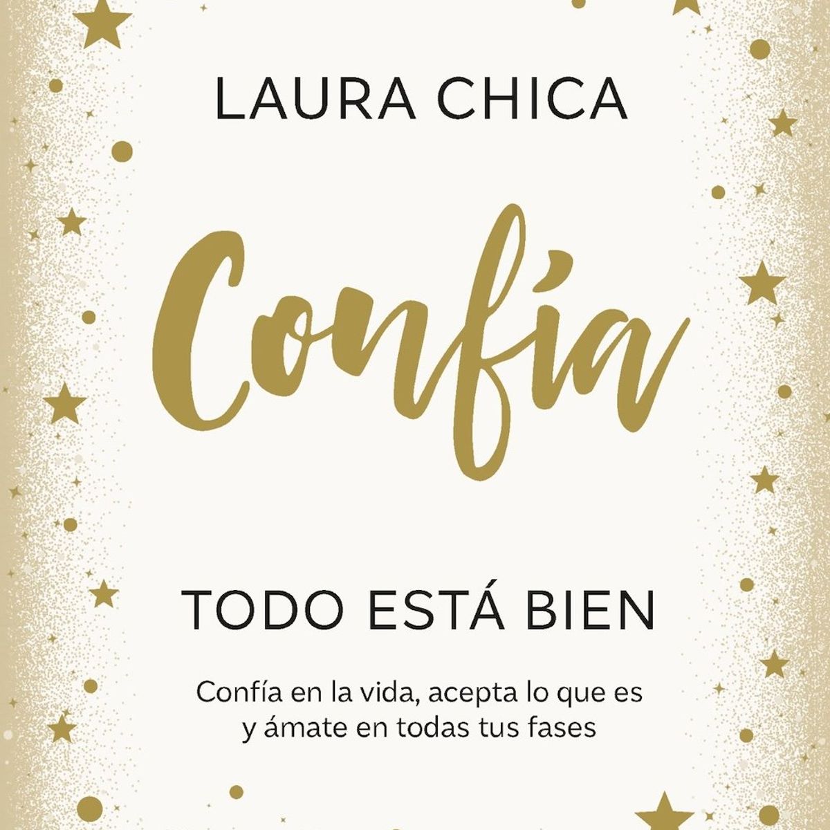 AGUILAR - Libro Confía - Todo está bien - Laura Chica