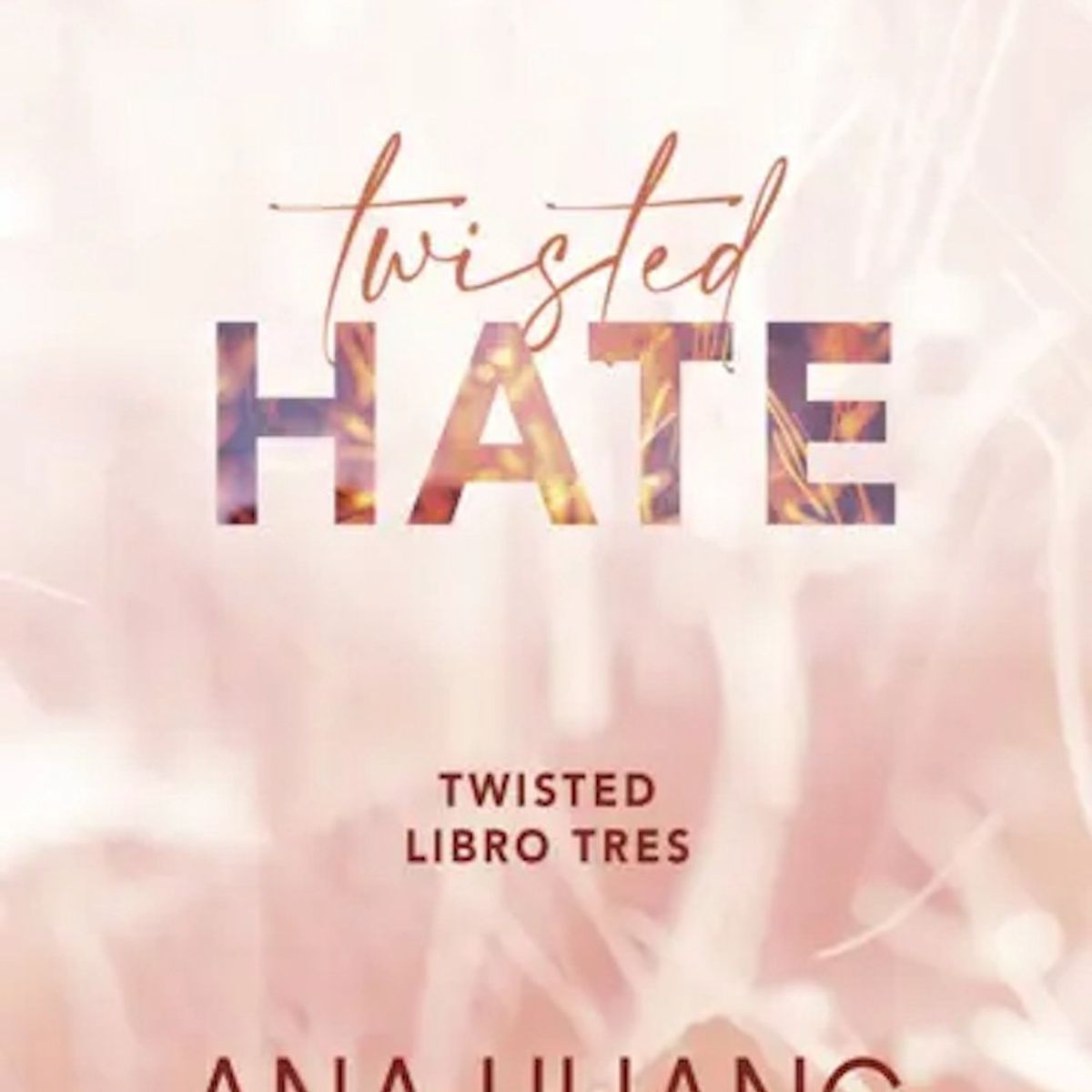 CROSS BOOKS - Libro Twisted hate - Anna Huang