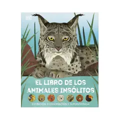 EDITORIAL DK - Libro El libro de los animales insólitos - DK DK