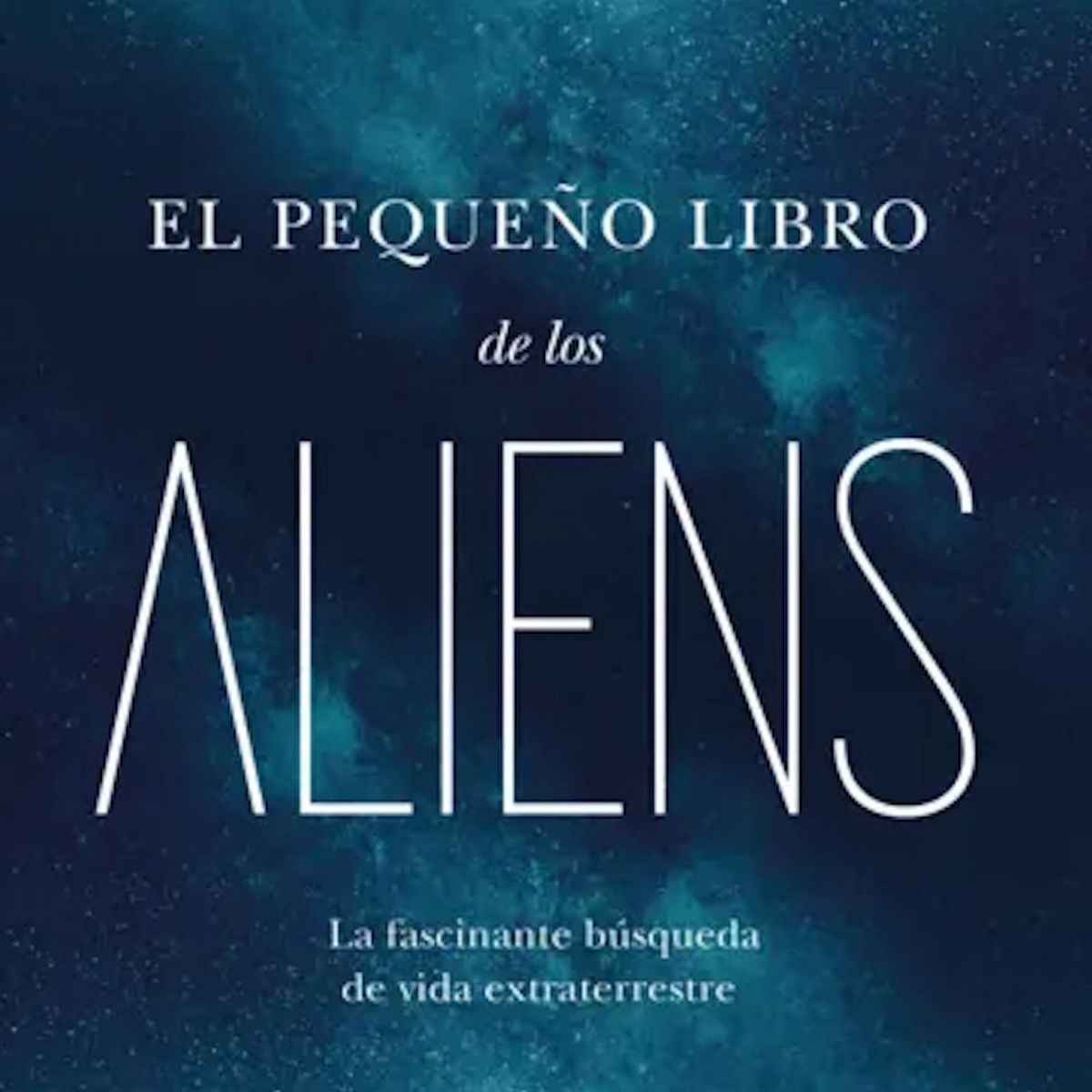 ESPASA - Libro El pequeño libro de los aliens - Adam Franks