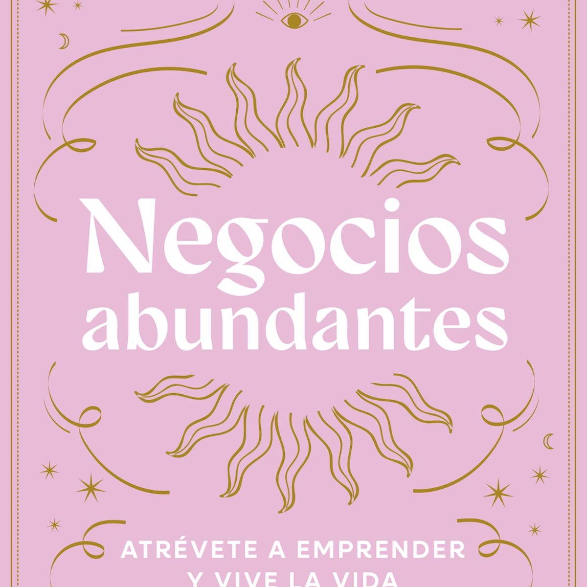 PLANETA - Libro Negocios abundantes - Tamara Muñoz