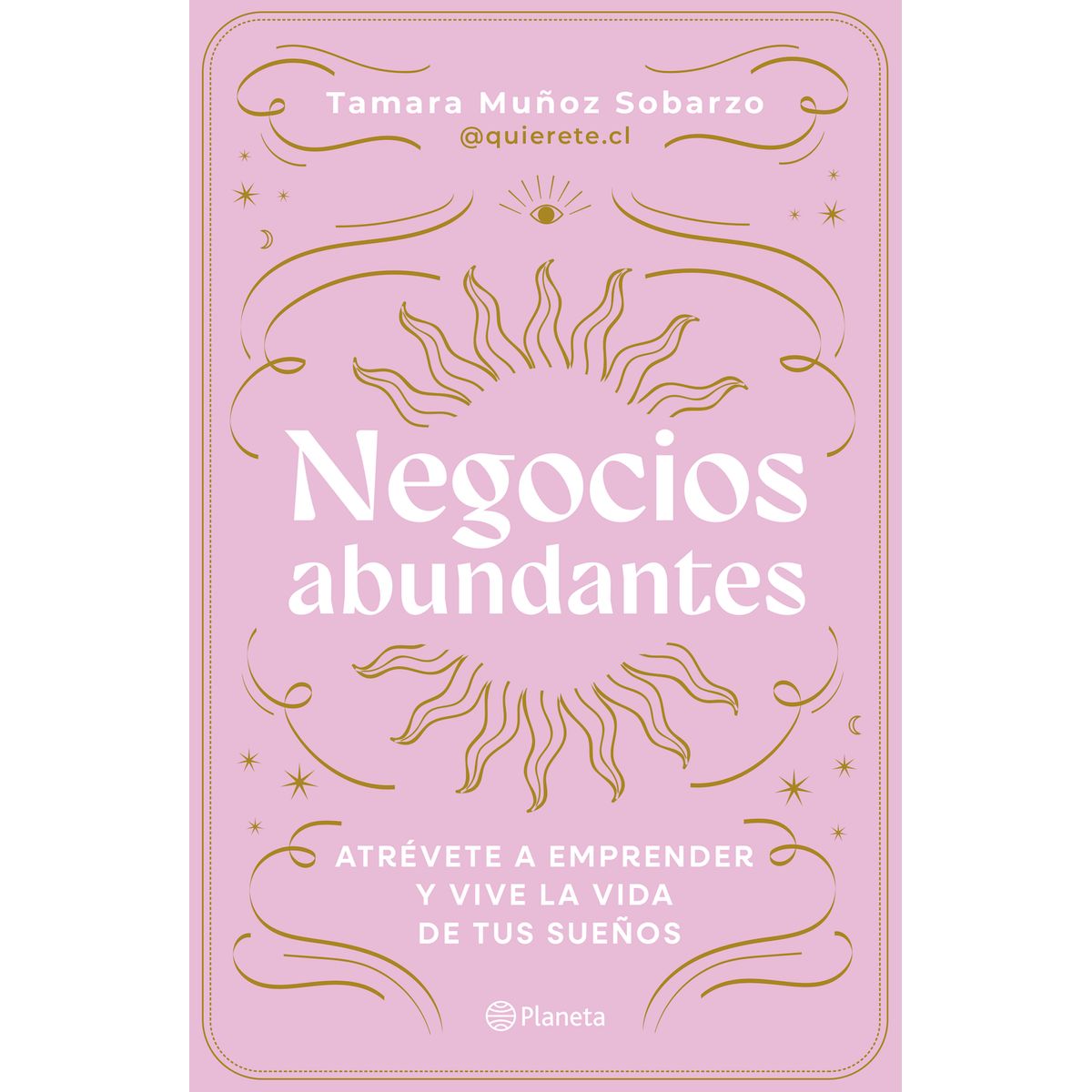 PLANETA - Libro Negocios abundantes - Tamara Muñoz