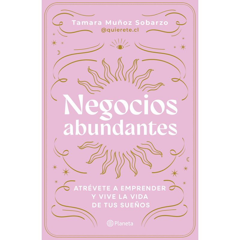 PLANETA - Libro Negocios abundantes - Tamara Muñoz