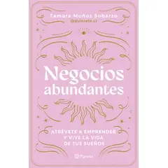 PLANETA - Libro Negocios abundantes - Tamara Muñoz